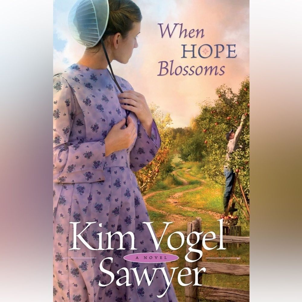 “When Hope Blossoms” by Kim Vogel Sawyer